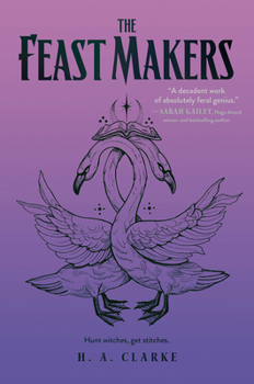 The Feast Makers - Book #3 of the Scapegracers