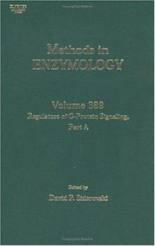 Hardcover Regulators of G Protein Signaling, Part A (Volume 389) (Methods in Enzymology, Volume 389) Book