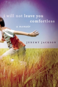 Hardcover I Will Not Leave You Comfortless: A Memoir Book