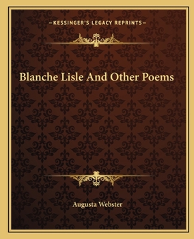 Paperback Blanche Lisle And Other Poems Book