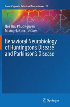 Paperback Behavioral Neurobiology of Huntington's Disease and Parkinson's Disease Book