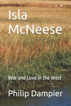 Paperback Isla McNeese: War and Love in the West Book