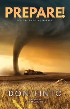 Paperback Prepare!: For the End-Time Harvest Book