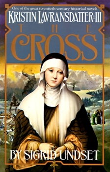 Paperback The Cross: Kristin Lavransdatter, Vol. 3 Book