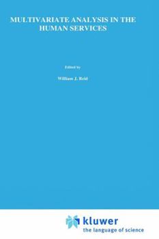 Hardcover Multivariate Analysis in the Human Services Book