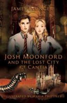 Paperback Josh Moonford and the Lost City of Cantia Book