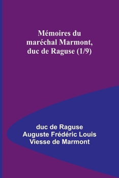 Paperback Mémoires du maréchal Marmont, duc de Raguse (1/9) [French] Book