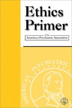 Paperback Ethics Primer of the American Psychiatric Association Book