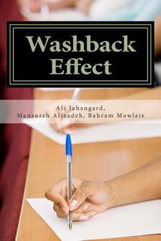 Paperback Washback Effect: The Cases of Test Format and Learner Attitudes Book