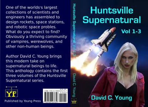 Paperback Huntsville Supernatural: Volume 1-3 Book