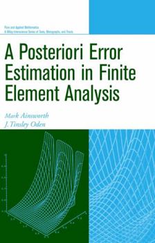 Hardcover A Posteriori Error Estimation in Finite Element Analysis Book