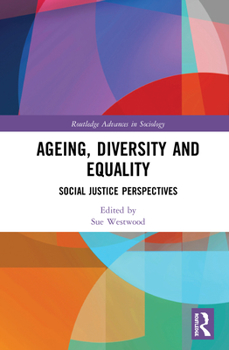 Paperback Ageing, Diversity and Equality: Social Justice Perspectives Book