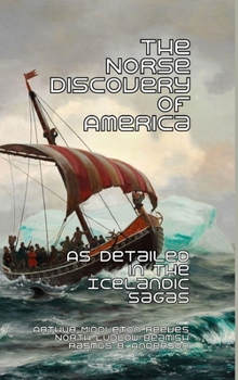 Hardcover The Norse Discovery of America: As Detailed in the Icelandic Sagas Book