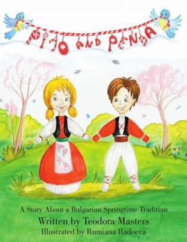 Paperback Pijo and Penda: A Story About a Bulgarian Springtime Tradition Book