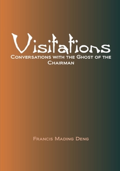 Paperback Visitations Conversations with the Ghost of the Chairman [Large Print] Book
