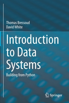 Paperback Introduction to Data Systems: Building from Python Book