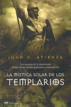 Paperback La mística solar de los templarios (Mr Dimensiones) (Spanish Edition) [Spanish] Book