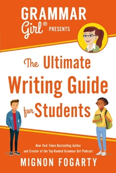 Paperback Grammar Girl Presents the Ultimate Writing Guide for Students Book