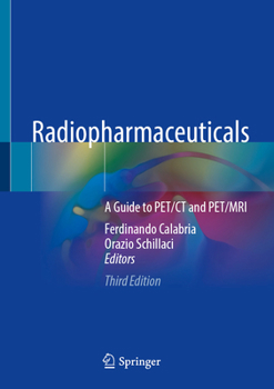 Hardcover Radiopharmaceuticals: A Guide to Pet/CT and Pet/MRI Book