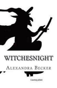 Paperback Witchesnight: The Celebration of "Hexenacht" in Germany. Book