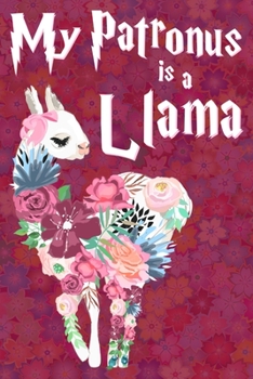 Paperback My Patronus Is A Llama: 110 Page Blank Line Notebook, Journal, Diary Book