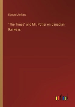 Paperback "The Times" and Mr. Potter on Canadian Railways Book