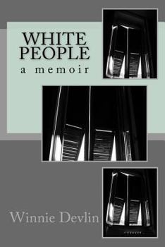 Paperback White People: a memoir Book