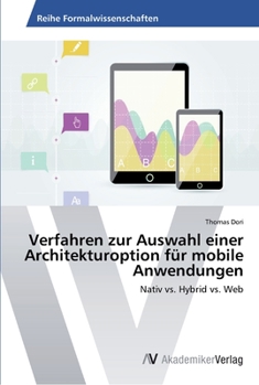 Paperback Verfahren zur Auswahl einer Architekturoption für mobile Anwendungen [German] Book