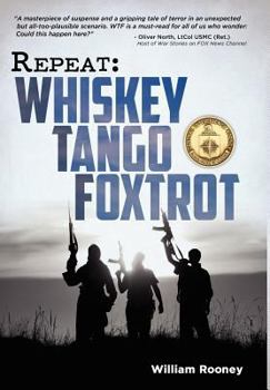 Hardcover Repeat: Whiskey Tango Foxtrot Book