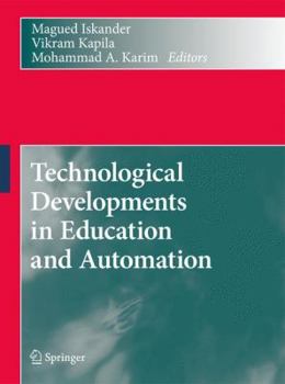 Hardcover Technological Developments in Education and Automation Book
