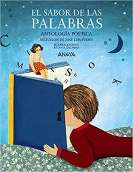Paperback El sabor de las palabras: Antología poética. Selección de José Luis Ferris (Spanish Edition) [Spanish] Book