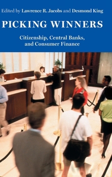 Picking Winners: Citizenship, Central Banks, and Consumer Finance