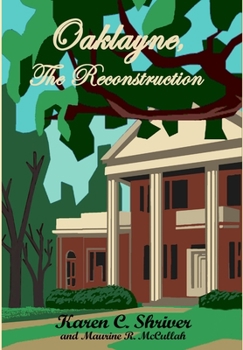 Hardcover Oaklayne, The Reconstruction Book