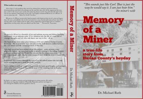 Paperback Memory of a Miner: A True-Life Story from Harlan County's Heyday Book