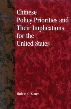 Paperback Chinese Policy Priorities and Their Implications for the United States Book
