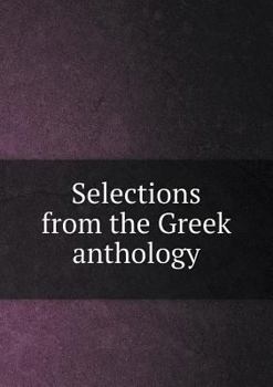 Paperback Selections from the Greek anthology Book