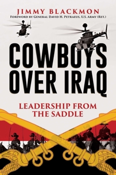 Hardcover Cowboys Over Iraq: Leadership from the Saddle Book