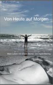 Paperback Von Heute auf Morgen [German] Book