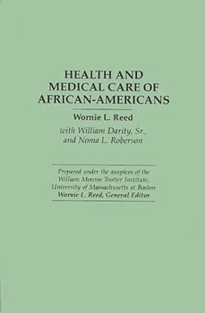 Paperback Health and Medical Care of African-Americans Book