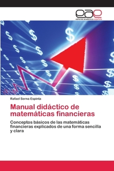 Paperback Manual didáctico de matemáticas financieras [Spanish] Book