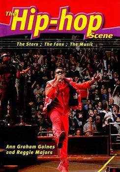 Library Binding The Hip-Hop Scene: The Stars, the Fans, the Music Book