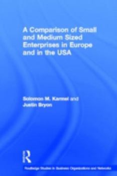 Hardcover A Comparison of Small and Medium Sized Enterprises in Europe and in the USA Book
