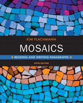 Paperback Mosaics: Reading and Writing Paragraphs Book