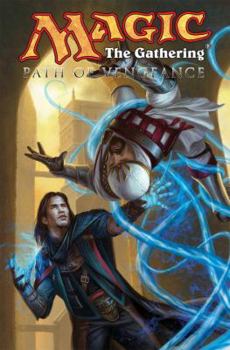 Magic: The Gathering, Vol. 3: Path of Vengeance