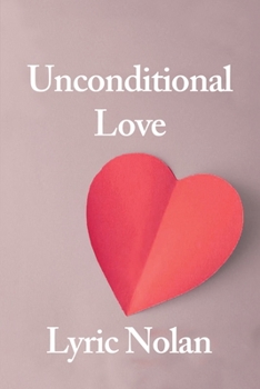 Paperback Unconditional Love Book