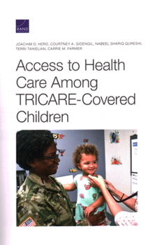 Paperback Access to Health Care Among Tricare-Covered Children Book