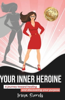 Paperback Your Inner Heroine Book