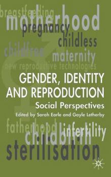 Hardcover Gender, Identity & Reproduction: Social Perspectives Book