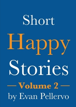 Paperback Short Happy Stories, Volume 2 Book