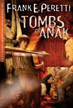 The Tombs of Anak - Book #3 of the Cooper Kids Adventures